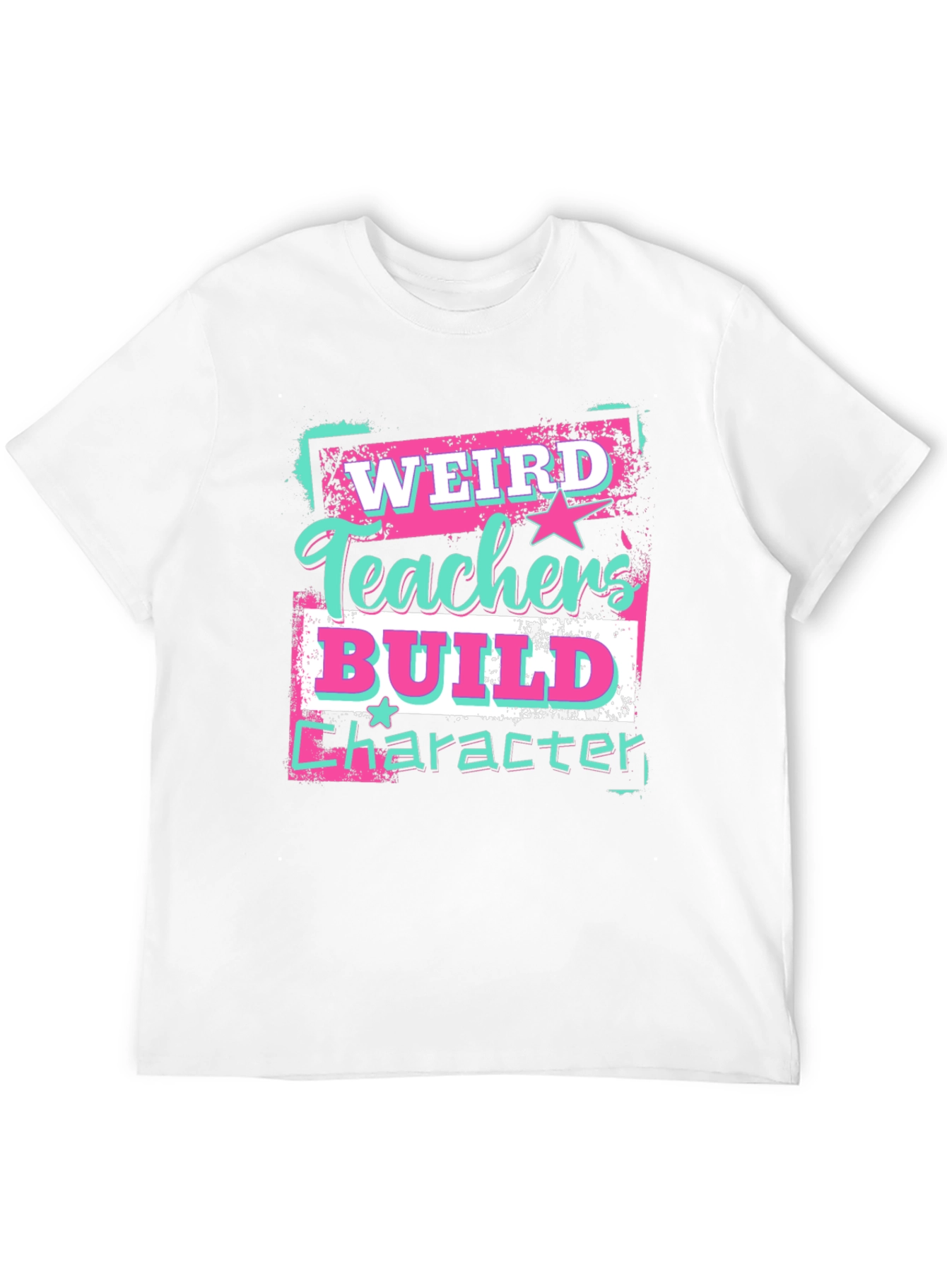 Weird Teachers Build Character Graphic Tee