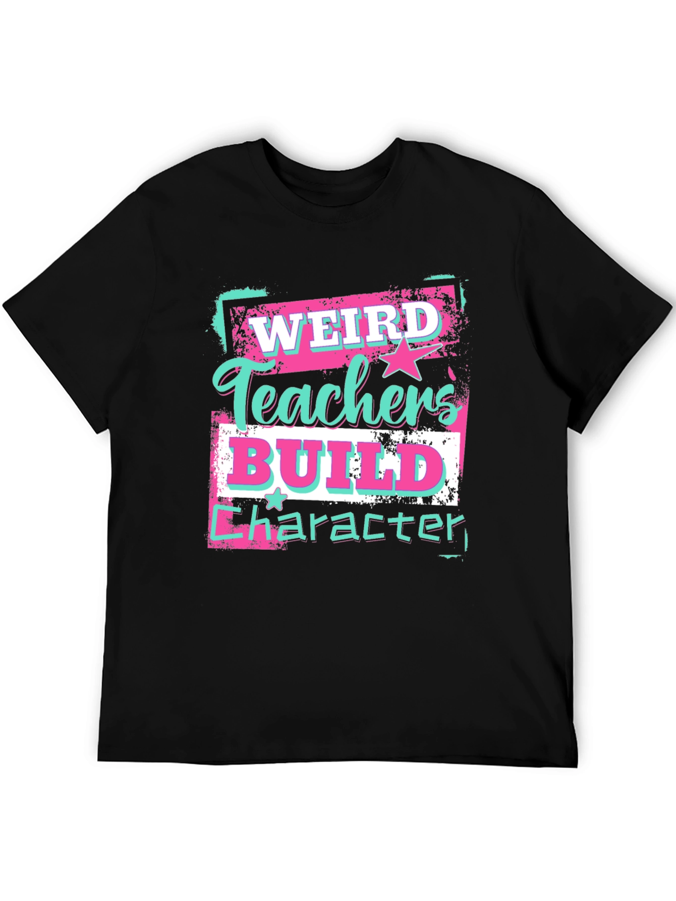 Weird Teachers Build Character Graphic Tee
