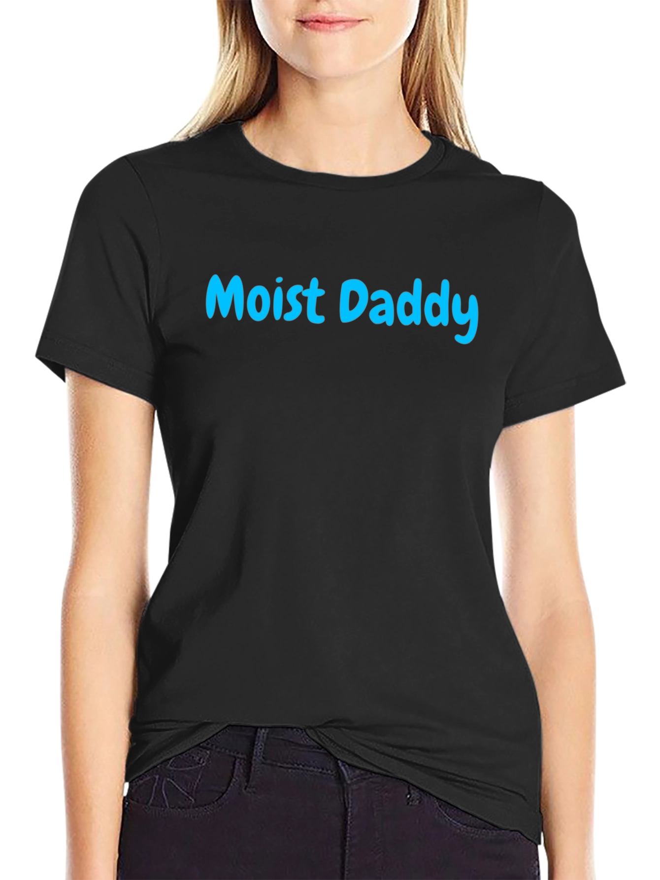 Moist Daddy T-Shirt - Funny Graphic Tee