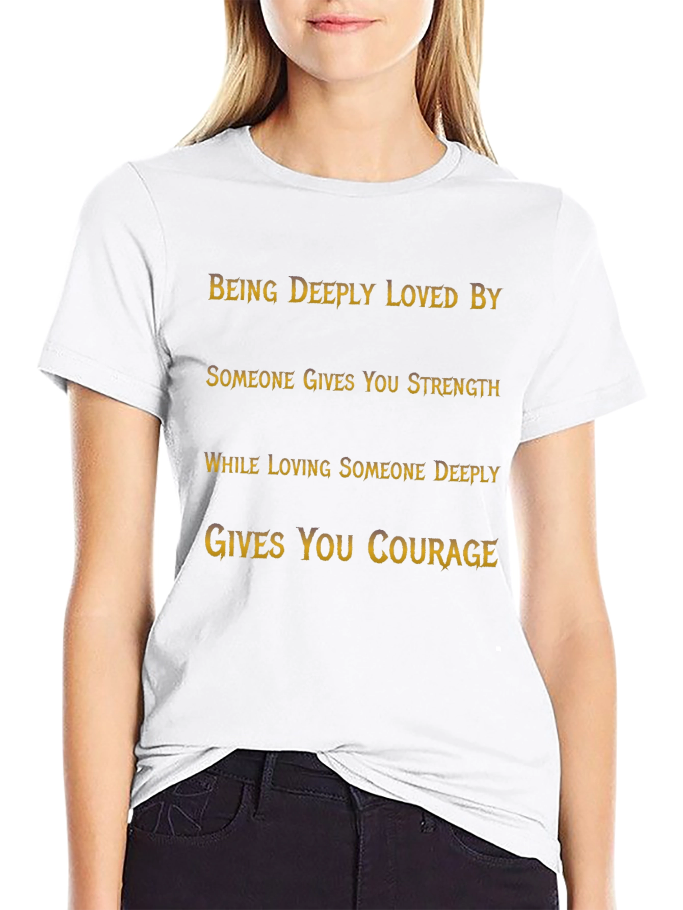 Inspirational Quote T-Shirt: Strength and Courage