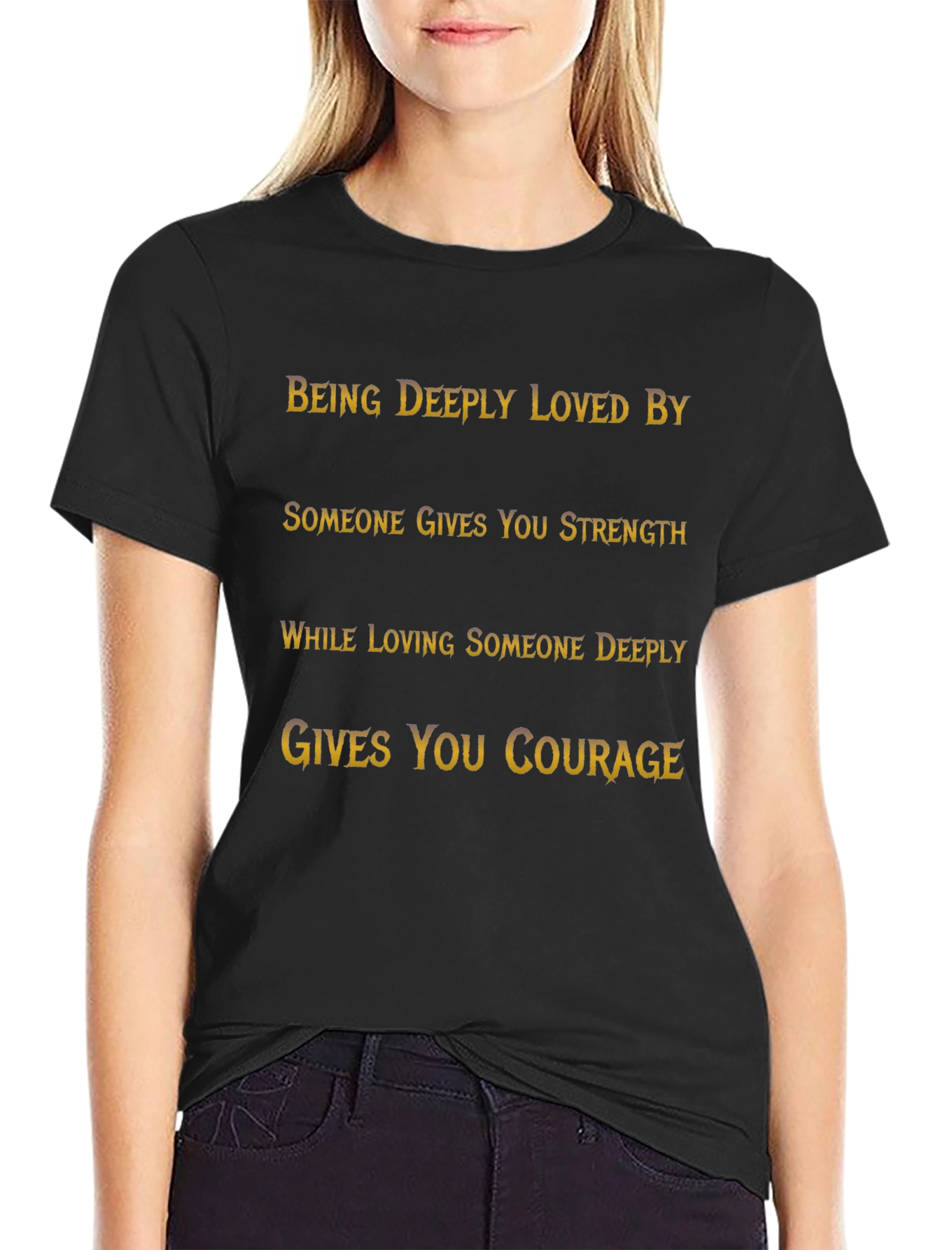 Inspirational Quote T-Shirt: Strength and Courage
