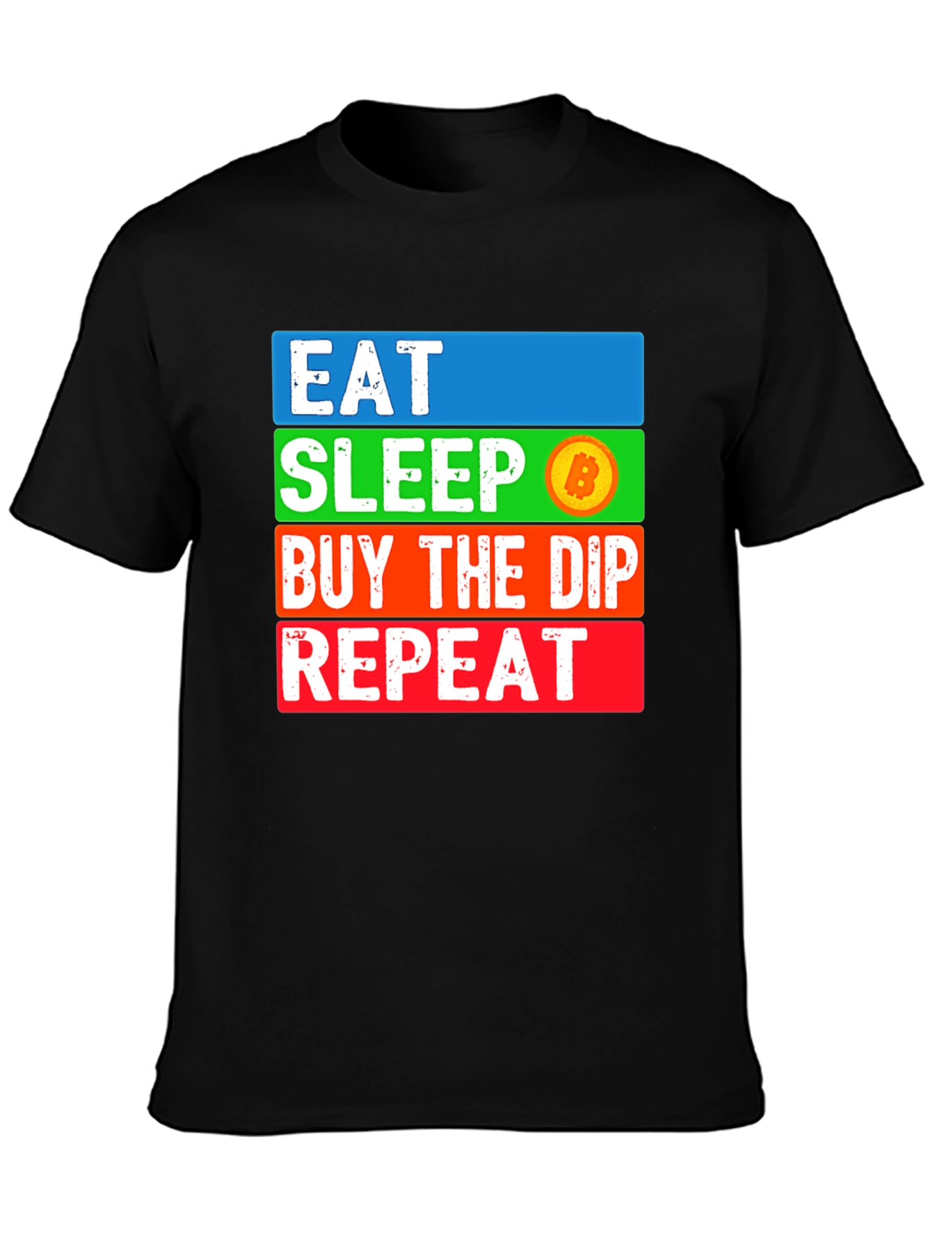 Eat Sleep Bitcoin Dip Repeat T-Shirt Crypto HODL