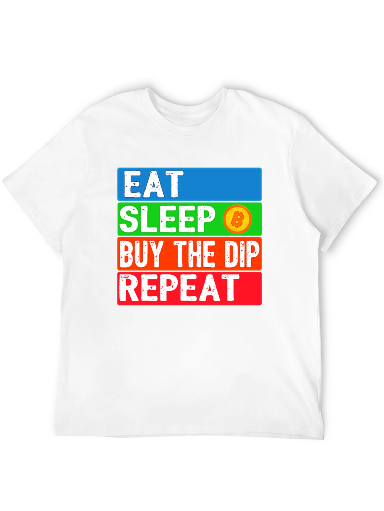 Eat Sleep Bitcoin Dip Repeat T-Shirt Crypto HODL