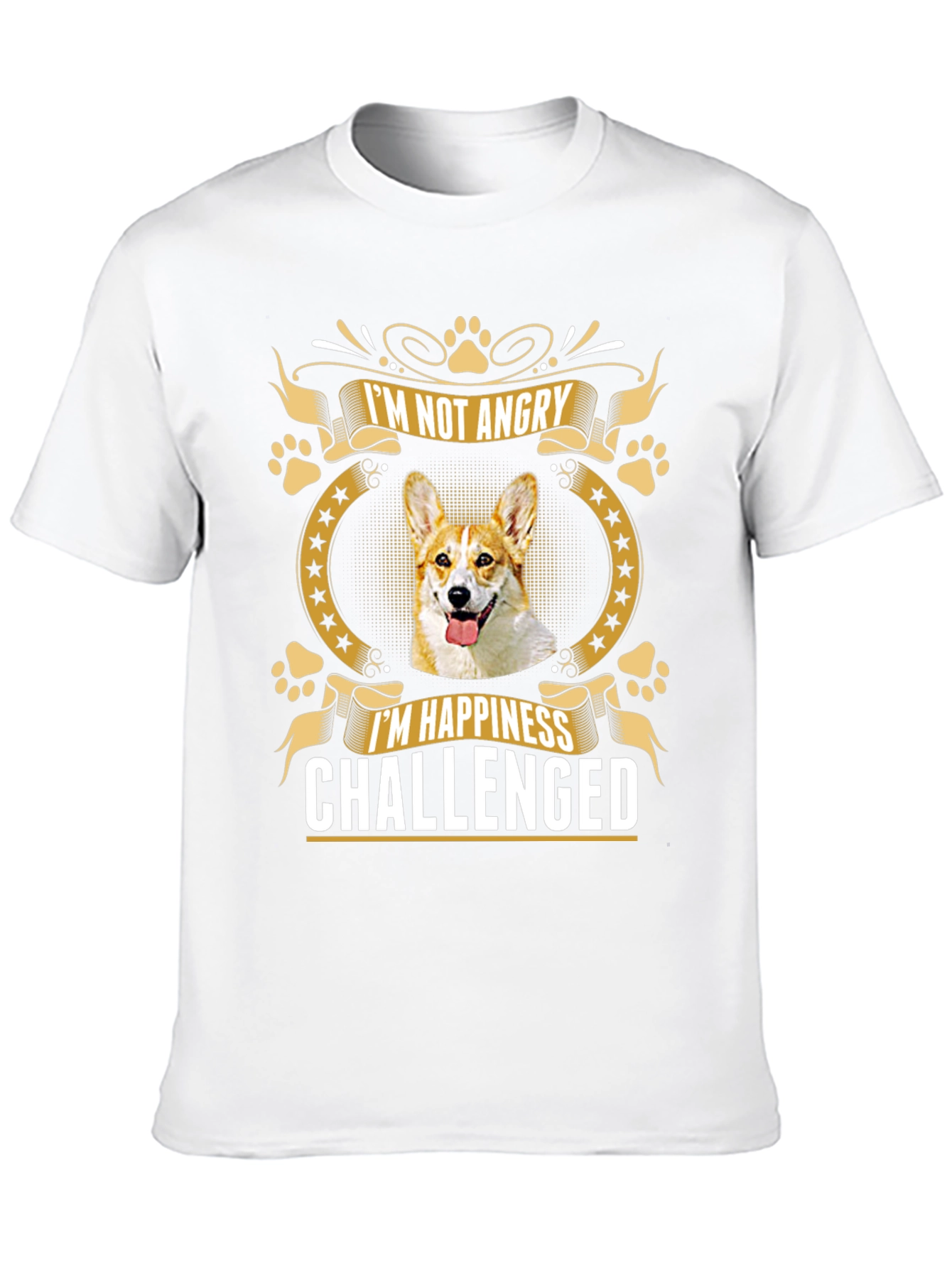 Im Not Angry Im Happiness Challenged T-Shirt