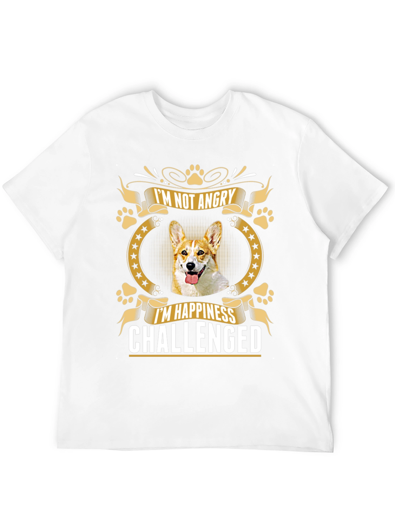 Im Not Angry Im Happiness Challenged T-Shirt