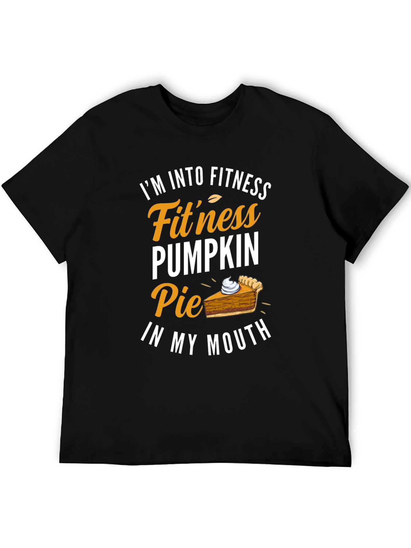 Funny Pumpkin Pie Fitness T-Shirt