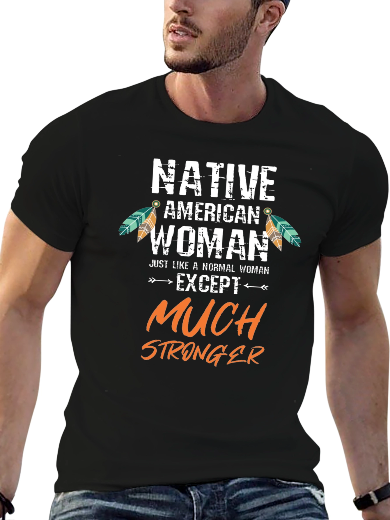Native American Woman Stronger T-Shirt