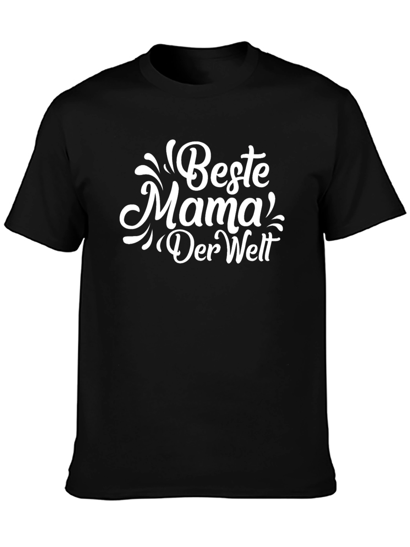 Best Mama Ever T-Shirt - Black Graphic Tee