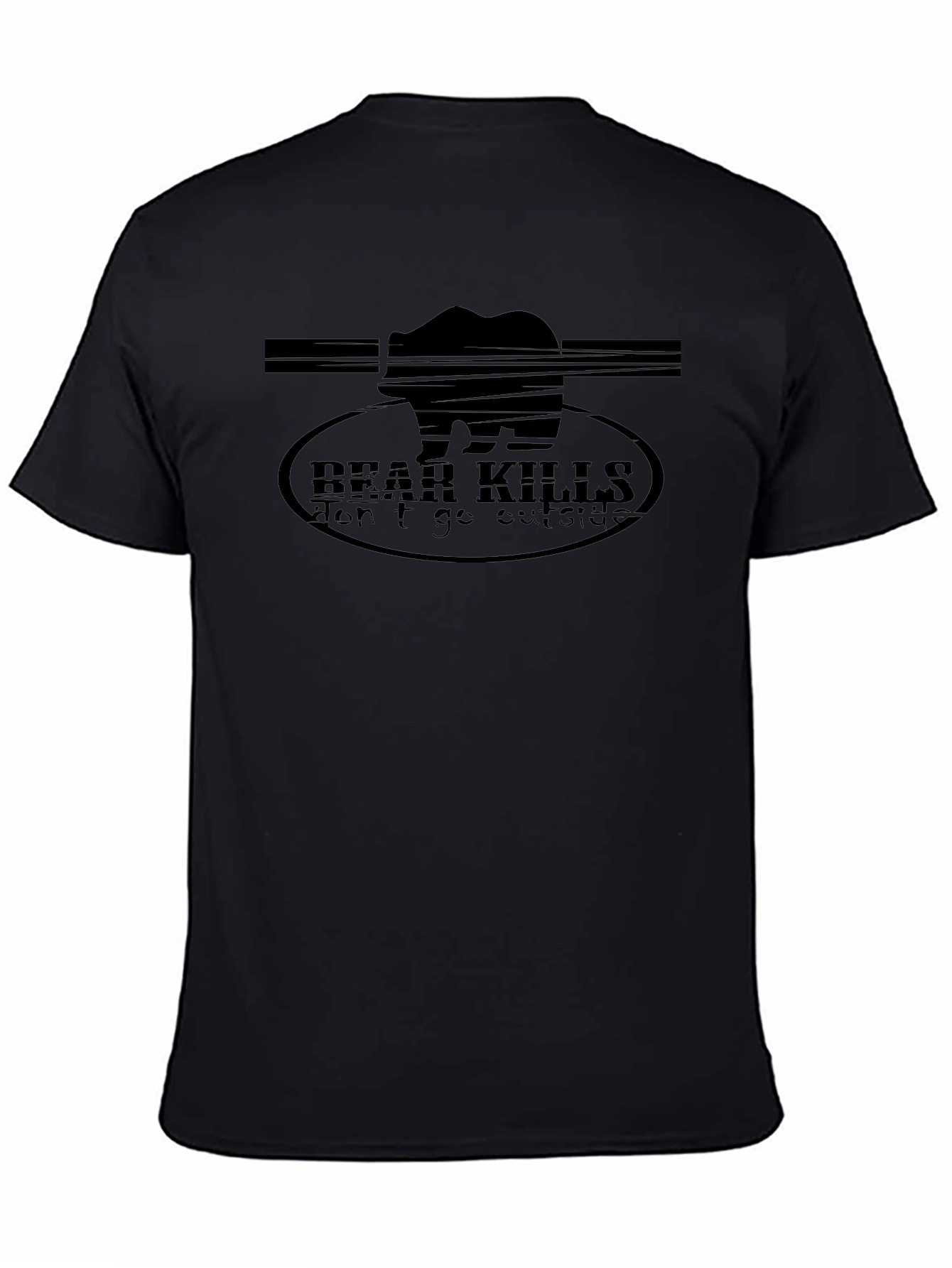 Bear Kills Dont Go Outside Graphic T-Shirt