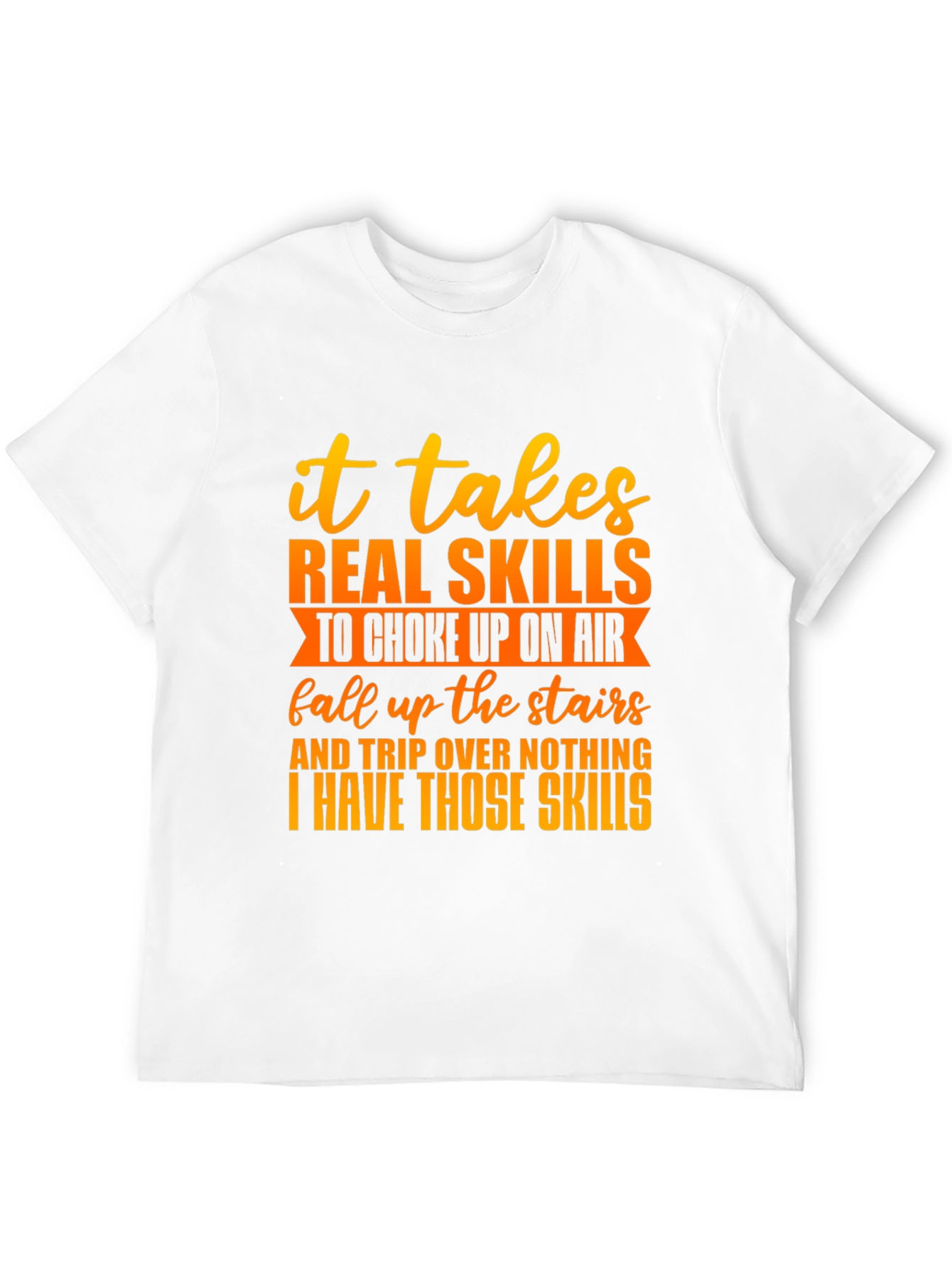 Funny Skills Graphic T-Shirt