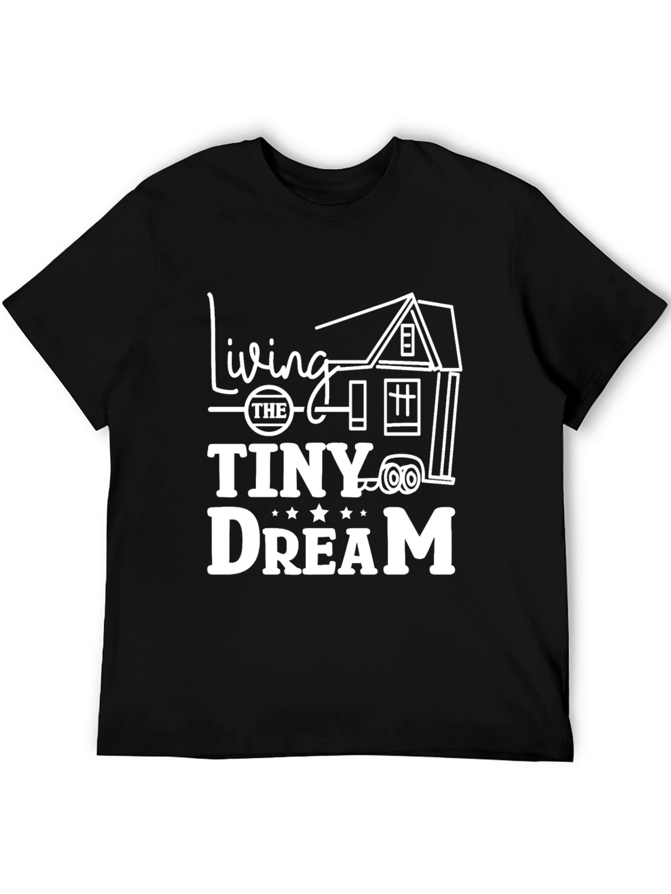 Living the Tiny Dream Black Graphic T-Shirt