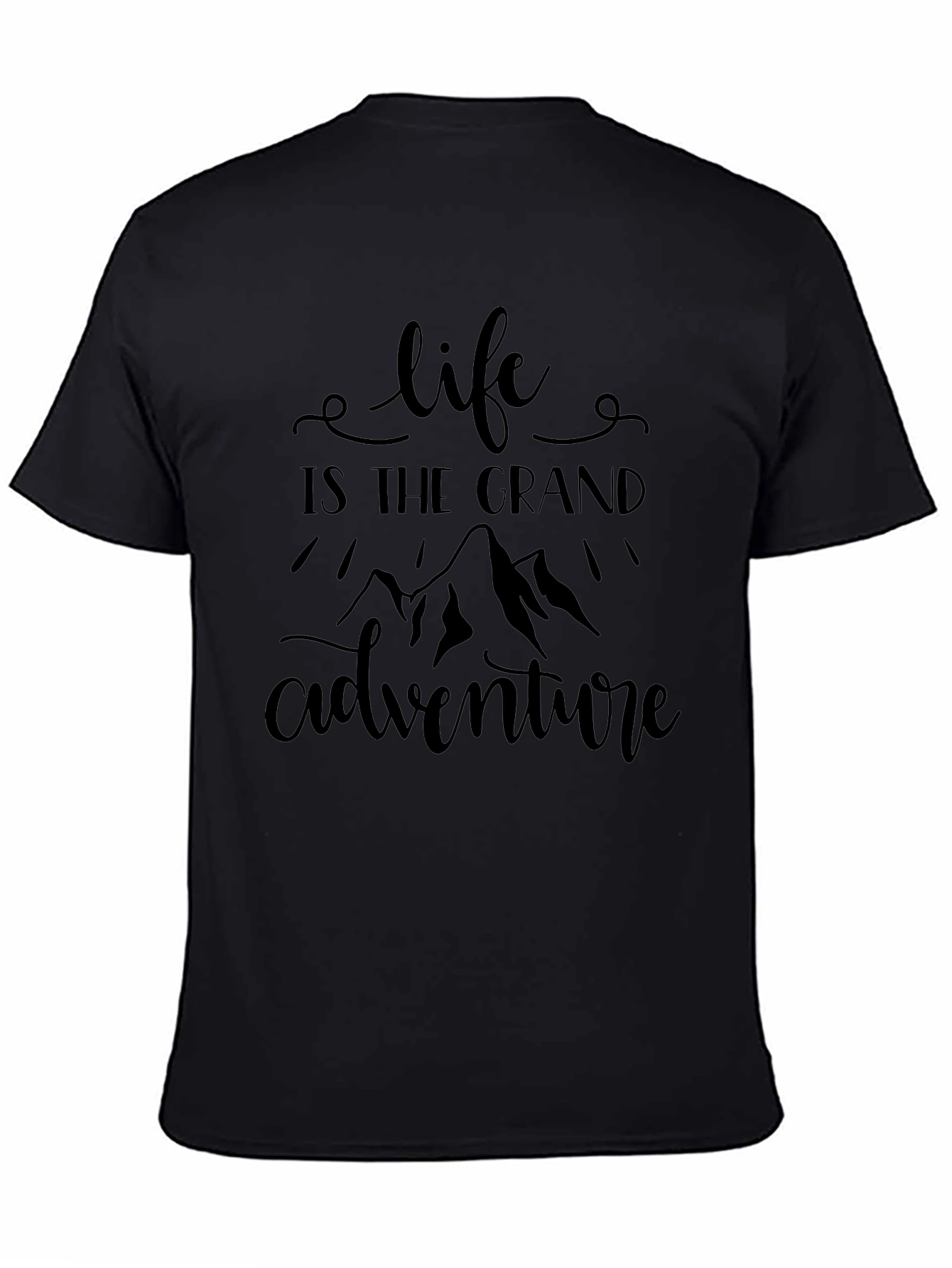 Life is the Grand Adventure Graphic Tee