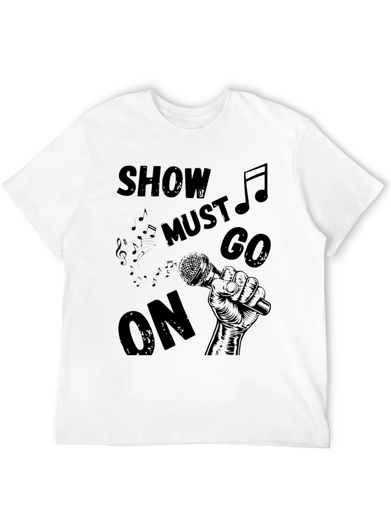 Show Must Go On T-Shirt - Music Inspired Design