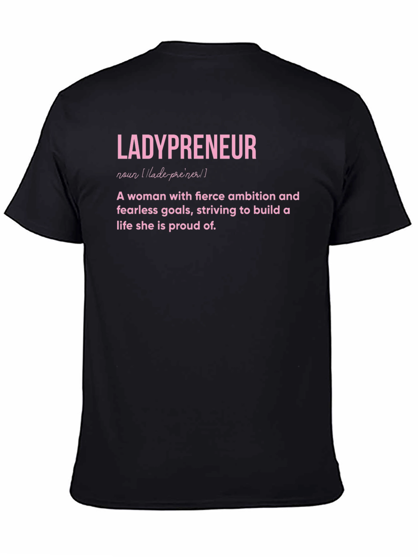 Ladypreneur Definition T-Shirt - Empowered Women