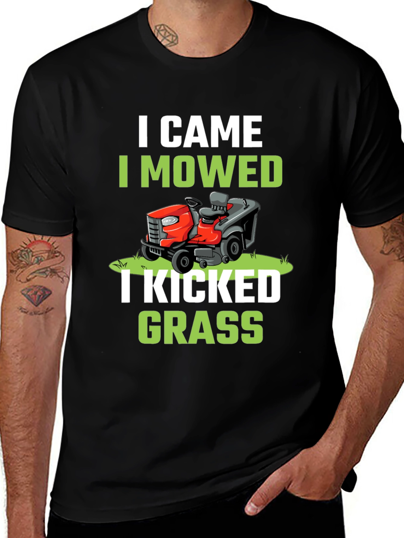 I Came I Mowed I Kicked Grass T-Shirt
