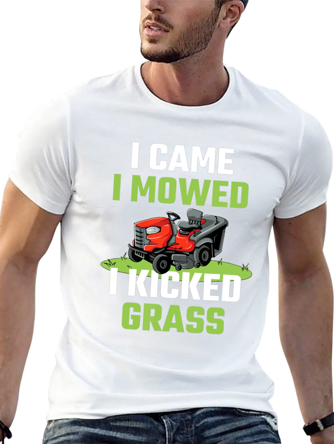 I Came I Mowed I Kicked Grass T-Shirt