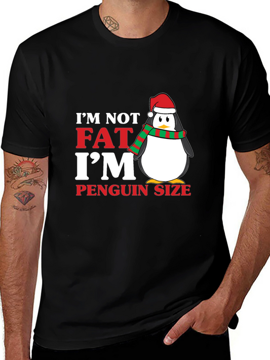 Im Not Fat Im Penguin Size Holiday T-Shirt