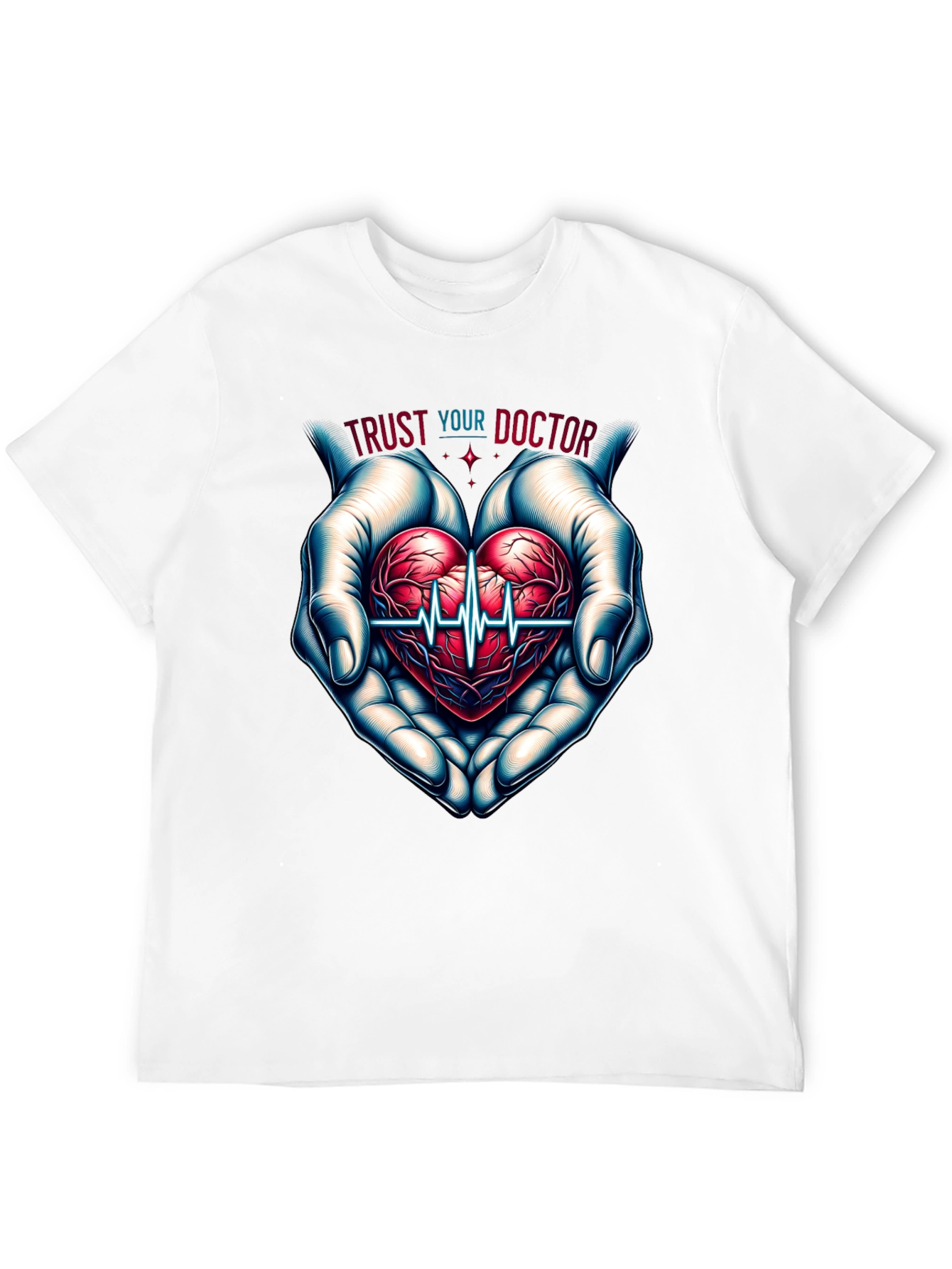 Trust Your Doctor Graphic Tee