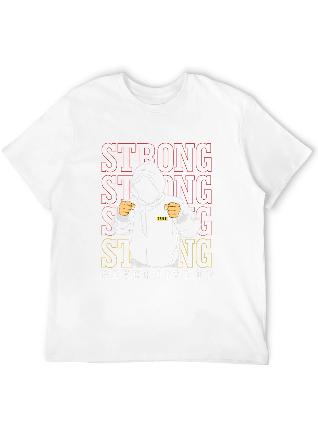 Strong Never Give Up Graphic Tee