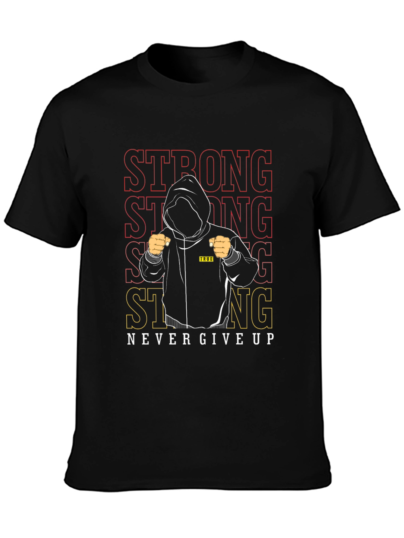 Strong Never Give Up Graphic Tee