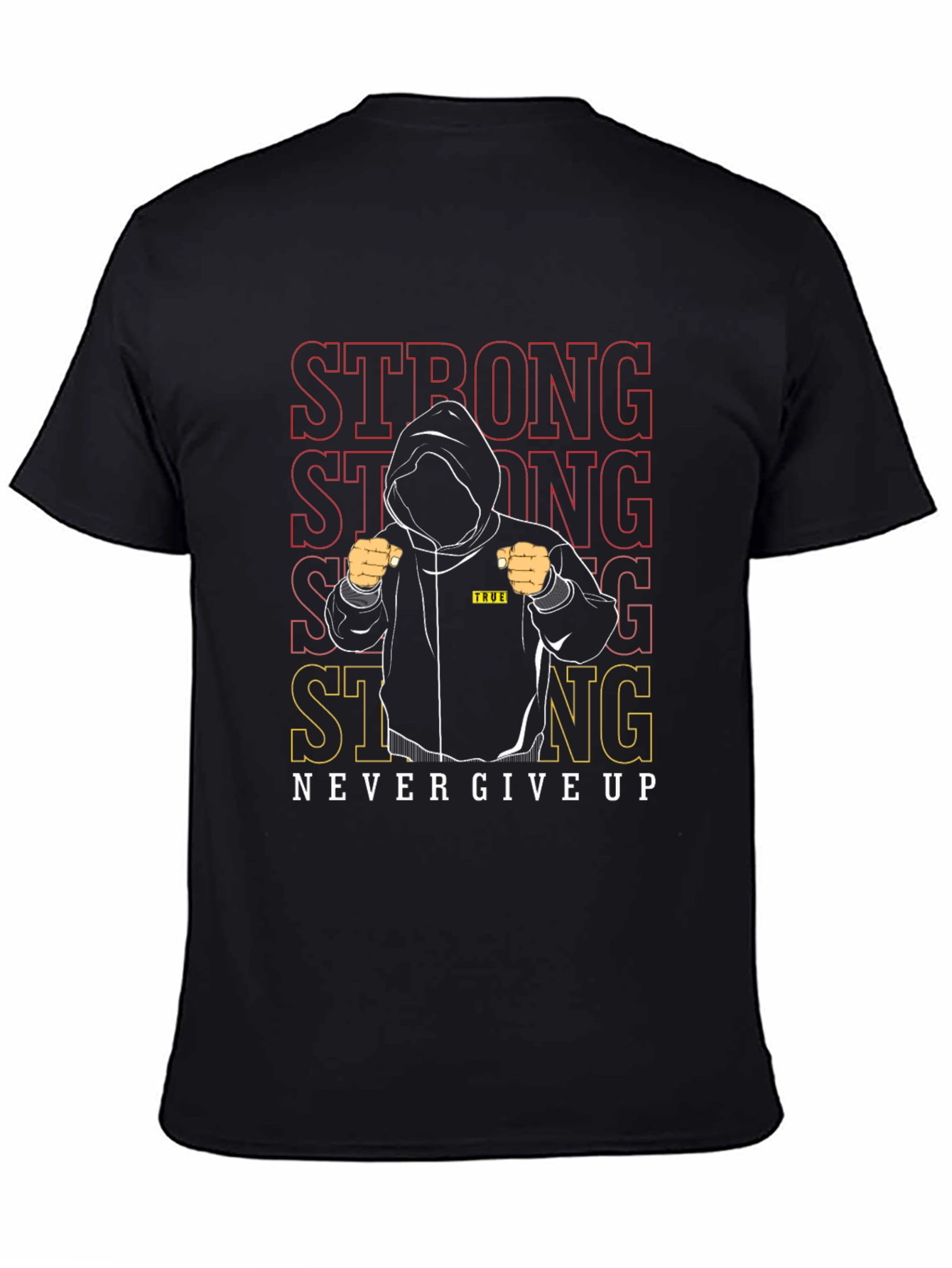 Strong Never Give Up Graphic Tee