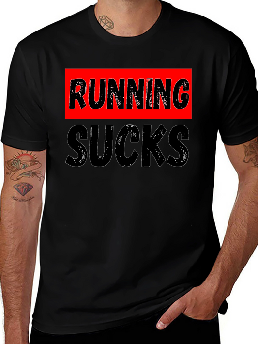 Running Sucks Graphic Tee - Funny Workout Shirt