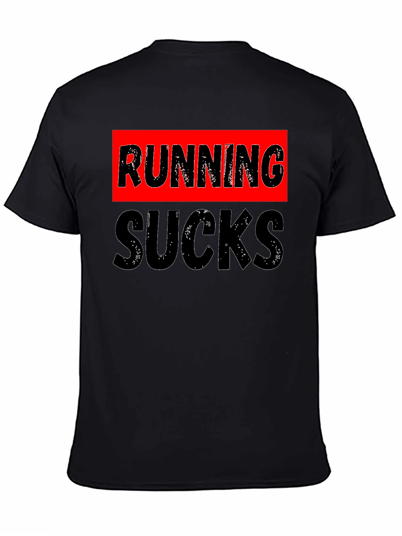 Running Sucks Graphic Tee - Funny Workout Shirt