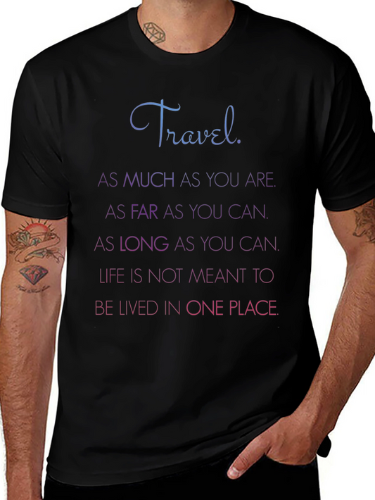 Travel Quote Graphic Tee
