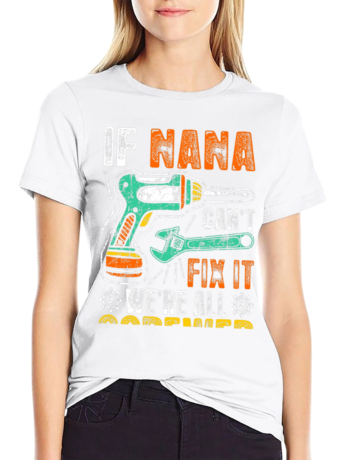 If Nana Cant Fix It Funny T-Shirt