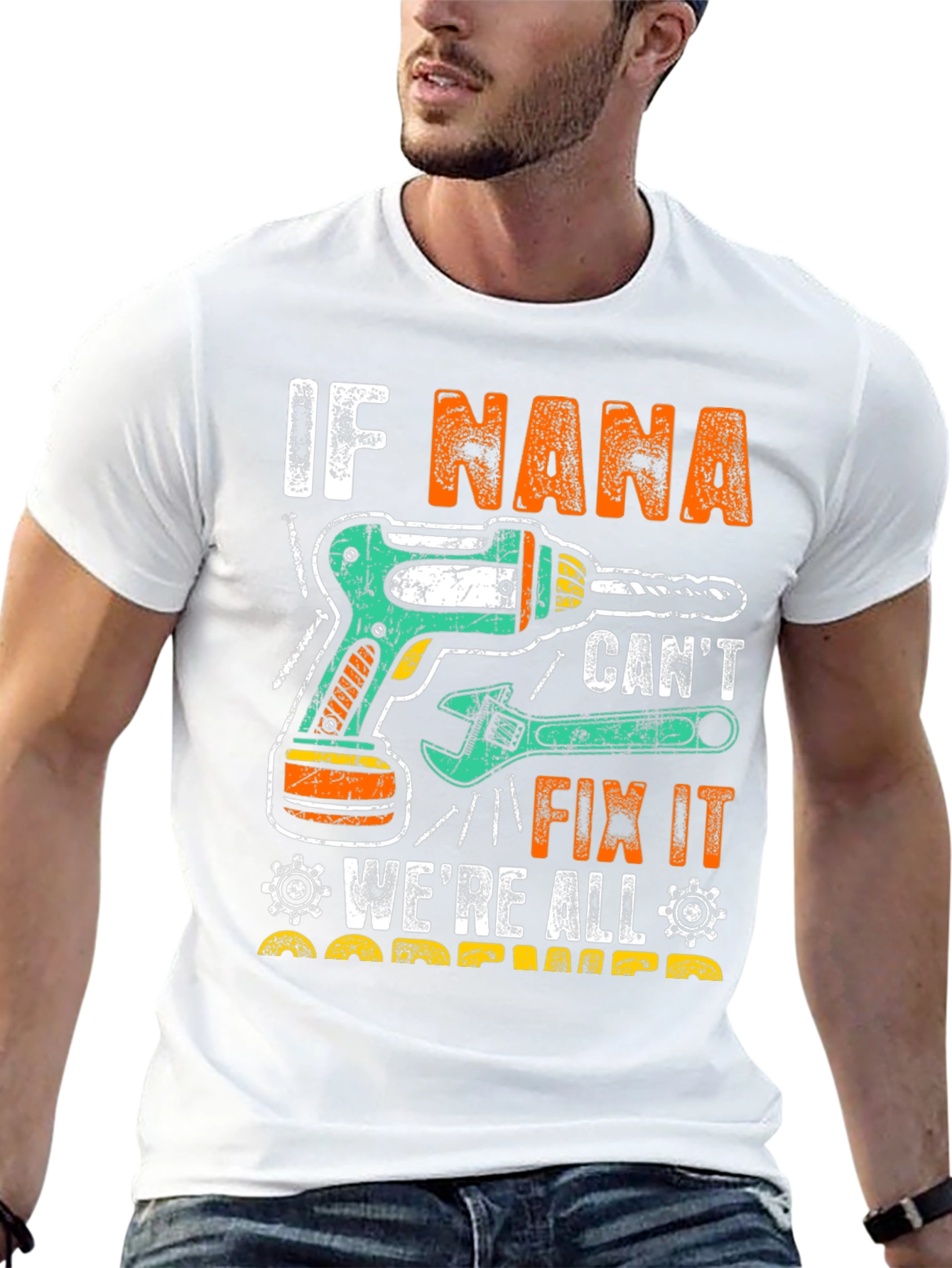 If Nana Cant Fix It Funny T-Shirt