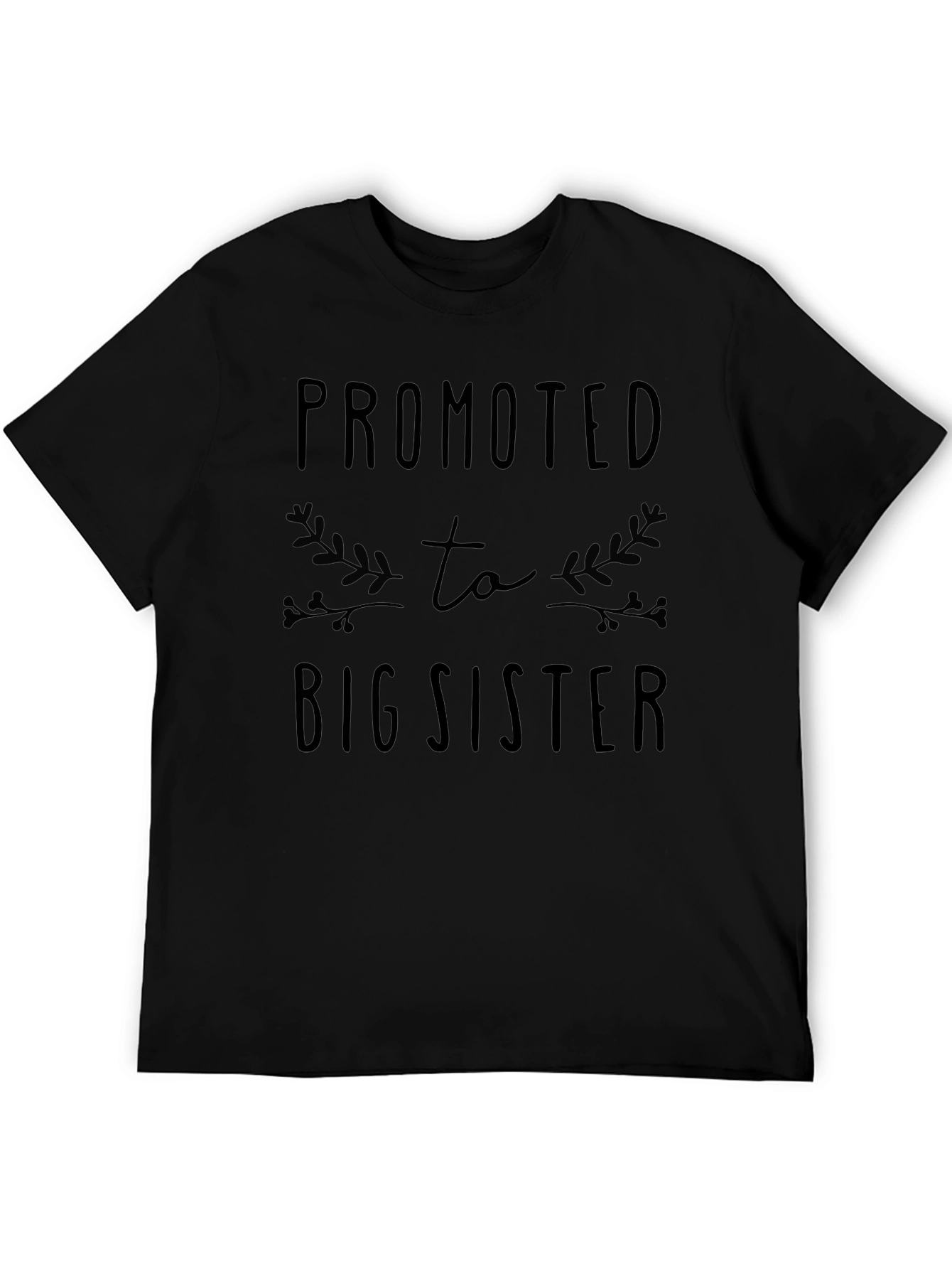 Promoted to Big Sister T-Shirt