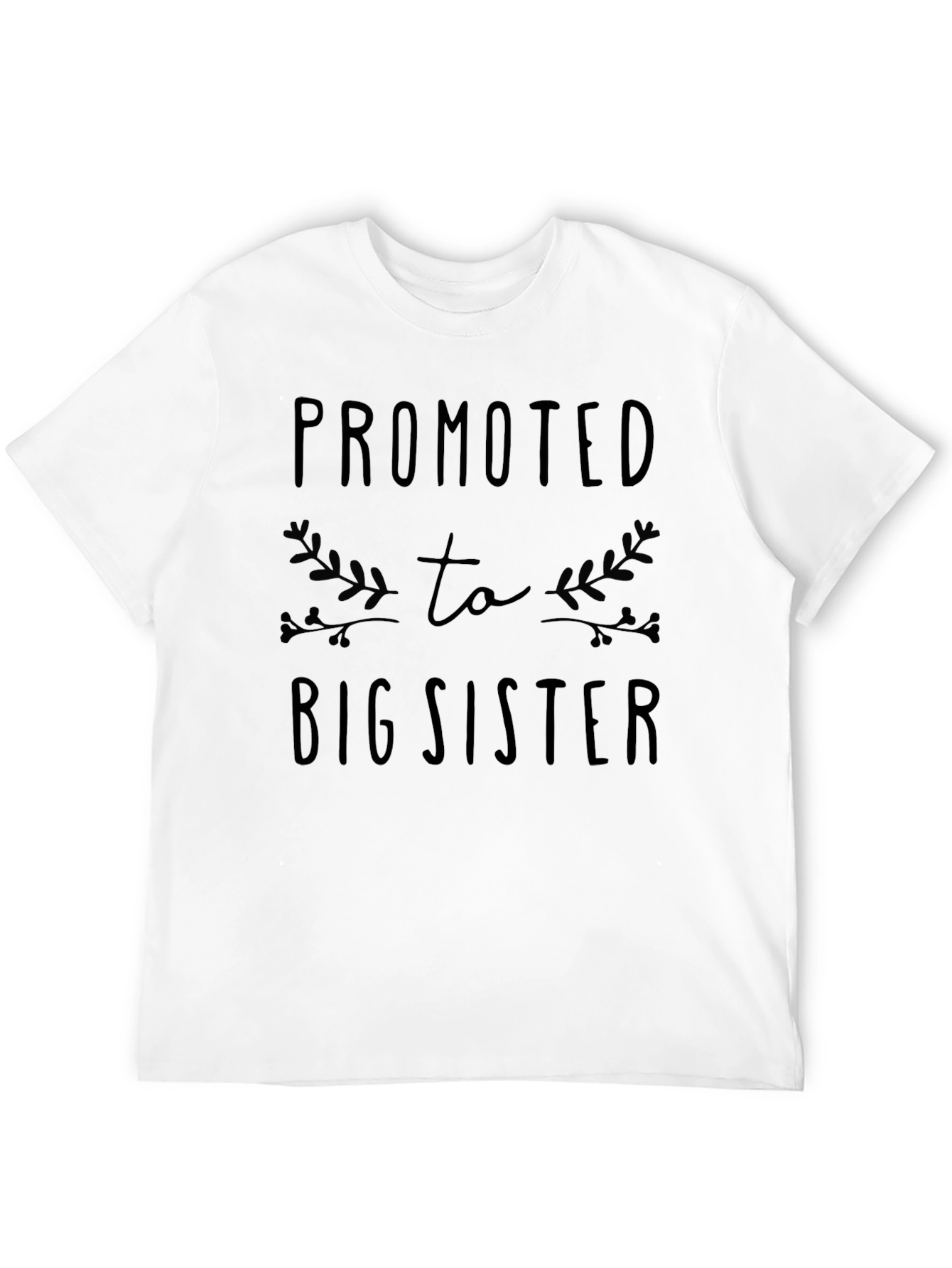 Promoted to Big Sister T-Shirt