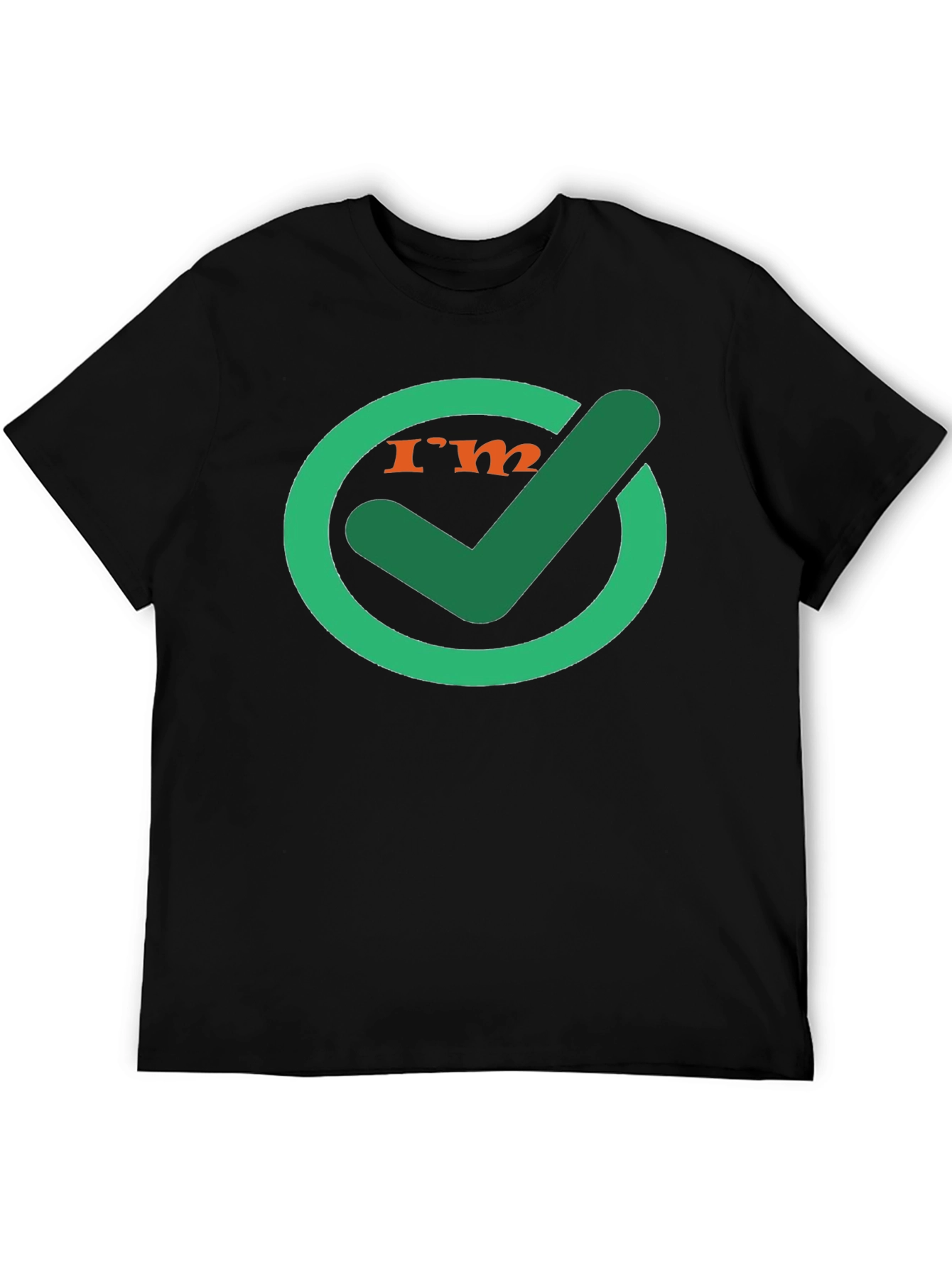Im Good Graphic T-Shirt