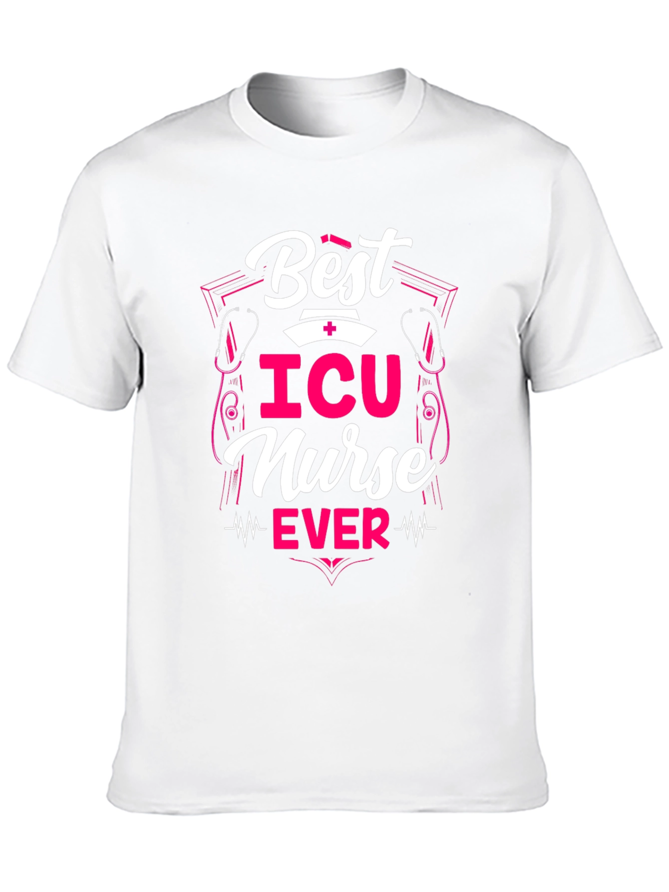 Best ICU Nurse Ever T-Shirt