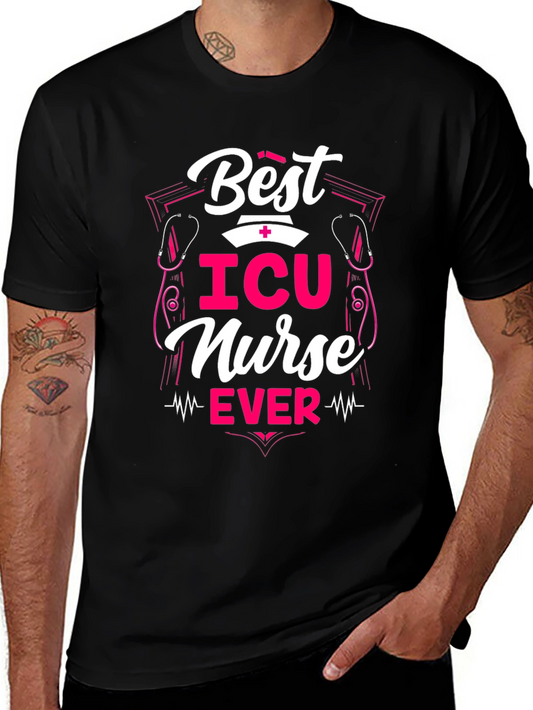Best ICU Nurse Ever T-Shirt