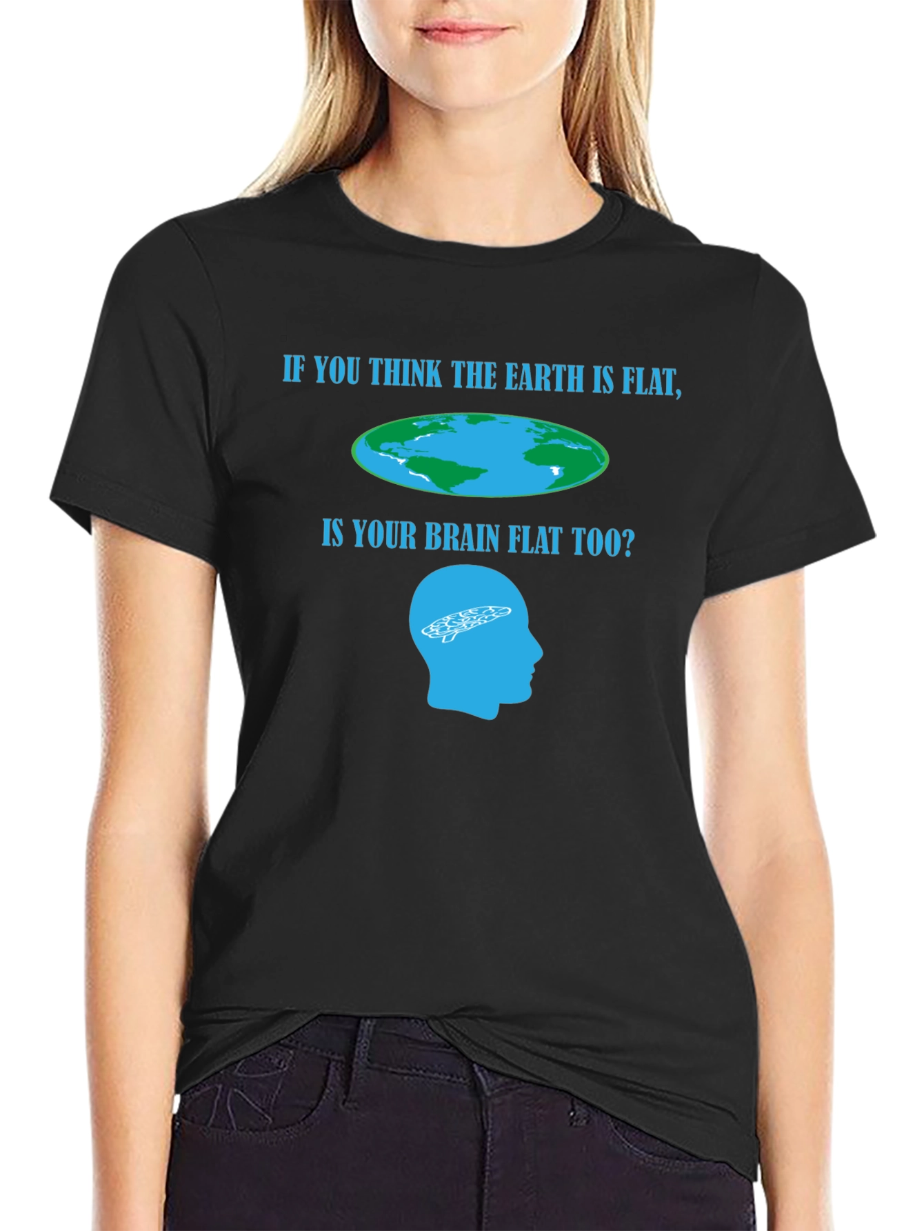 Flat Earth T-Shirt: Brain Teaser