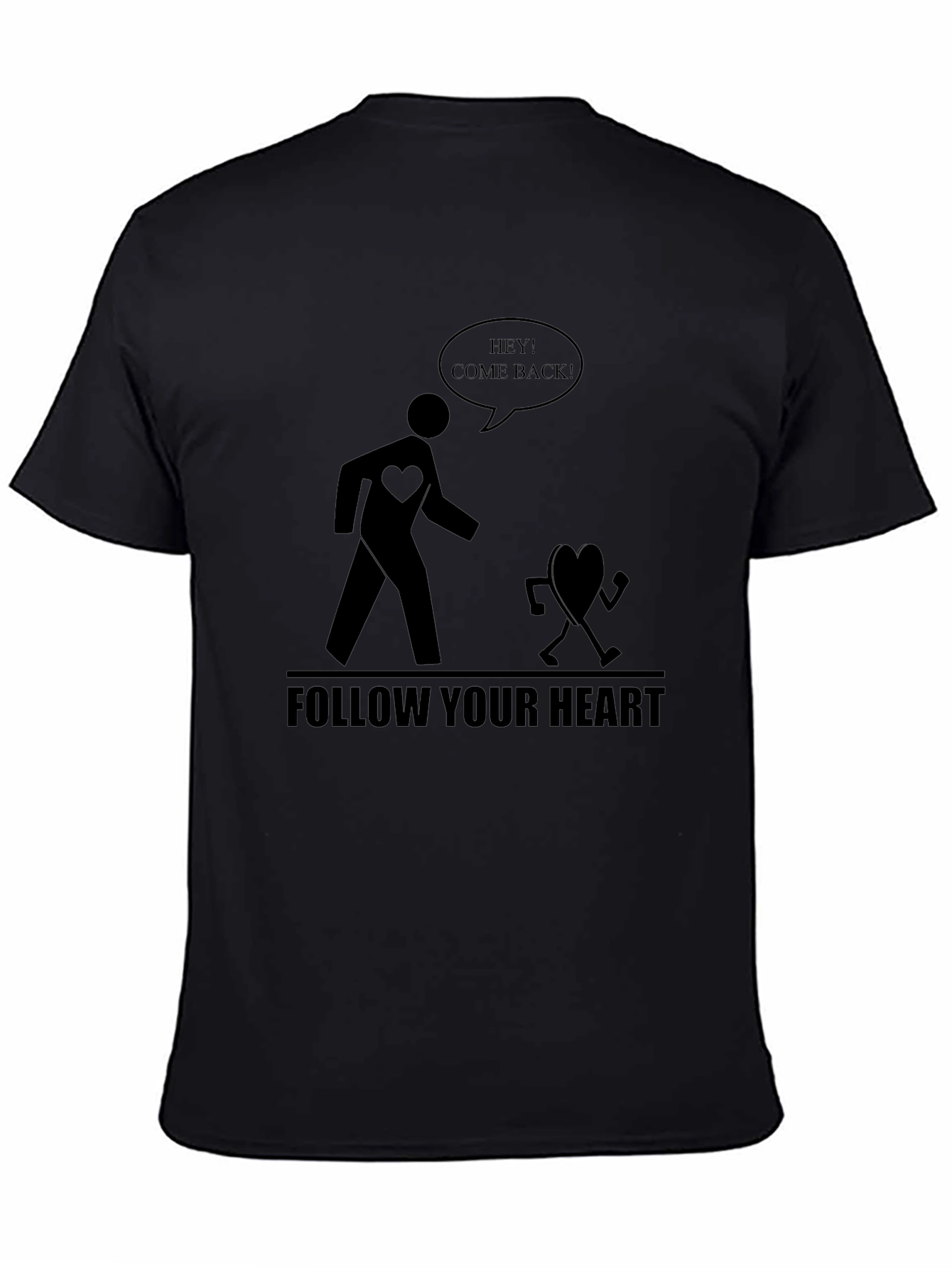 Follow Your Heart Graphic Tee - Black Cotton T-Shirt