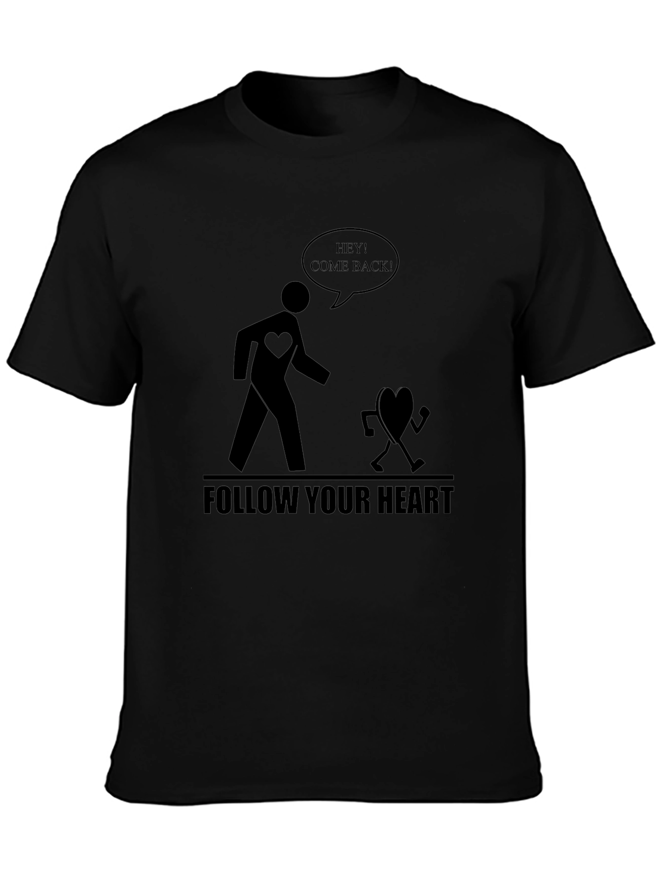 Follow Your Heart Graphic Tee - Black Cotton T-Shirt