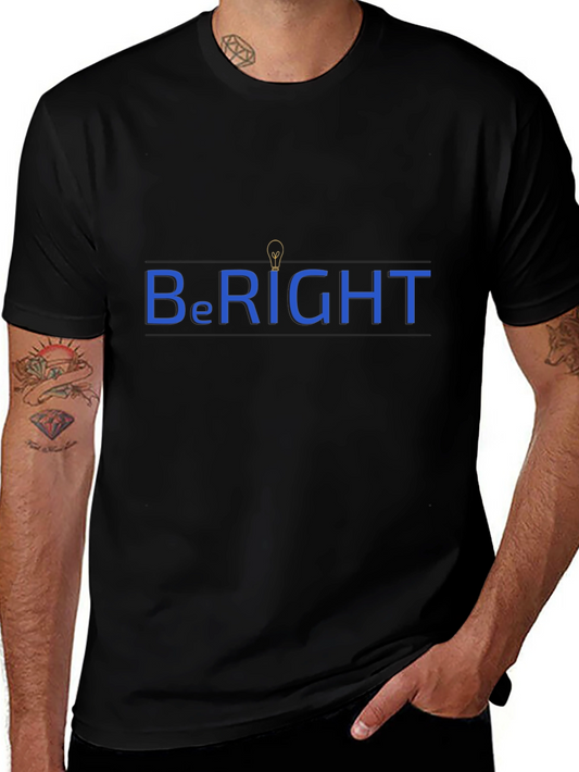 Be Right T-Shirt - Trendy Graphic Tee